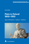 Tomasz Mróz - Plato in Poland 1800–1950