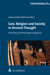 Giovanni Giorgini, Elena Irrera - God, Religion and Society in Ancient Thought