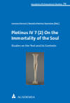 Lorenzo Ferroni, Daniela Patrizia Taormina - Plotinus IV 7 (2) On the Immortality of the Soul