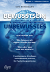Udo Boessmann - Bewusstsein - Unbewusstes