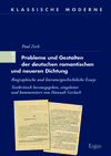 Paul Zech - Probleme und Gestalten der deutschen romantischen und neueren Dichtung