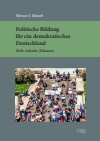 Werner J. Patzelt - Politische Bildung für ein demokratisches Deutschland