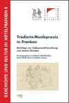 Heidi Christ, Merle Greiser - Tradierte Musikpraxis in Franken