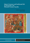 A.C.S. Peacock, Sara Nur Yildiz - Islamic Literature and Intellectual Life in Fourteenth- and Fifteenth-Century Anatolia