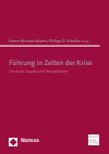 Keren-Miriam Adam, Philipp D. Schaller - Führung in Zeiten der Krise