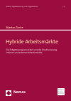 Markus Tünte - Hybride Arbeitsmärkte