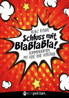 Heinz Ryborz - Schluss mit Bla Bla Bla!
