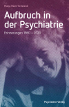 Maria Rave-Schwank - Aufbruch in der Psychiatrie