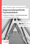 Maren Jensen, Grit Hoffmann, Julia Spreitz, Michael Sadre-Chirazi-Stark - Diagnosenübergreifende Psychoedukation