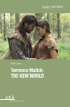 Felix Lenz - Terrence Malick: THE NEW WORLD