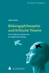 Tobias Lensch - Bildungsphilosophie und Kritische Theorie