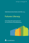 Natalie Banek, Ariane Steuber, Julia Gillen - Futures Literacy