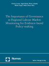 Heike Hoess, Tilman Nagel, Alfons Schmid, Sigrid Rand, Christa Larsen - The Importance of Governance in Regional Labour Market Monitoring for Evidence-based Policy-Making