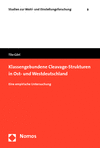 Tilo Görl - Klassengebundene Cleavage-Strukturen in Ost- und Westdeutschland
