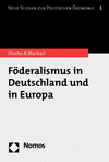 Charles B. Blankart - Föderalismus in Deutschland und in Europa