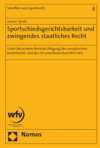 Jochen Tyrolt - Sportschiedsgerichtsbarkeit und zwingendes staatliches Recht