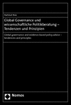 Hartmut Ihne - Global Governance und wissenschaftliche Politikberatung - Tendenzen und Prinzipien