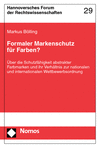 Markus Bölling - Formaler Markenschutz für Farben?