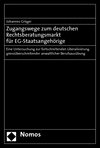 Johannes Gröger - Zugangswege zum deutschen Rechtsberatungsmarkt für EG-Staatsangehörige