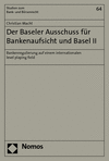 Christian Macht - Der Baseler Ausschuss für Bankenaufsicht und Basel II