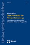 Andreas Beutin - Die Rationalität der Risikoentscheidung