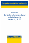 Wolfgang Hagen - Der Unternehmensverbund im Beihilfenrecht der Art. 87 ff. EG