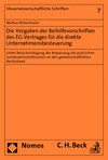 Markus Birkenmaier - Die Vorgaben der Beihilfevorschriften des EG-Vertrages für die direkte Unternehmensbesteuerung