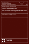 Hans-W. Micklitz, Thomas Roethe - Produktsicherheit und Marktüberwachung im Ostseeraum