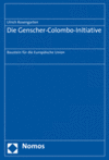 Ulrich Rosengarten - Die Genscher-Colombo-Initiative