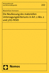 Maximilian Hermann - Die Neufassung des materiellen Untersagungskriteriums in Art. 2 Abs. 2 und 3 EG-FKVO