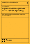 Matthias Werner - Allgemeine Fehlerfolgenlehre für den Verwaltungsvertrag