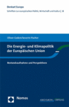 Oliver Geden, Severin Fischer - Die Energie- und Klimapolitik der Europäischen Union