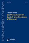 Christiane Albrecht - Das Übernahmerecht des U.S.-amerikanischen Williams Act