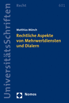 Matthias Mönch - Rechtliche Aspekte von Mehrwertdiensten und Dialern