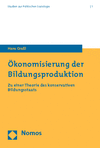 Hans Graßl - Ökonomisierung der Bildungsproduktion
