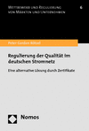 Peter Gordon Rötzel - Regulierung der Qualität im deutschen Stromnetz