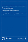 Astrid Epiney, Ulrich Haltern, Bernhard Hofstötter, Atilay Ileri - Zypern in der Europäischen Union