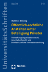 Matthias Blessing - Öffentlich-rechtliche Anstalten unter Beteiligung Privater