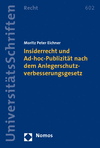 Moritz Peter Eichner - Insiderrecht und Ad-hoc-Publizität nach dem Anlegerschutzverbesserungsgesetz