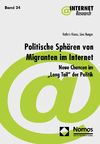 Kathrin Kissau, Uwe Hunger - Politische Sphären von Migranten im Internet