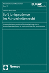 Emma Lantschner - Soft jurisprudence im Minderheitenrecht