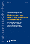 Stephanie Bräutigam-Ernst - Die Bedeutung von Verwaltungsvorschriften für das Strafrecht