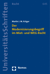 Martin J.M. Krüger - Der Modernisierungsbegriff im Miet- und WEG-Recht