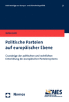 Stefan Zotti - Politische Parteien auf europäischer Ebene