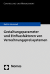 Katrin Hummel - Gestaltungsparameter und Einflussfaktoren von Verrechnungspreissystemen