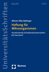 Miriam Silke Nabinger - Haftung für Mikroorganismen