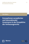 Peter Badura - Konzeptionen europäischer und transnationaler Governance in der Perspektive des Verfassungsrechts
