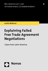 Leslie Wehner - Explaining Failed Free Trade Agreement Negotiations