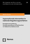 Marion Romes - Supranationale Intervention in nationale Regulierungsverfahren