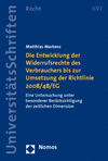Matthias Martens - Die Entwicklung der Widerrufsrechte des Verbrauchers bis zur Umsetzung der Richtlinie 2008/48/EG